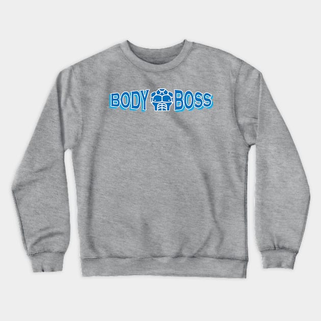 boss of your boody Crewneck Sweatshirt by K0tK0tu